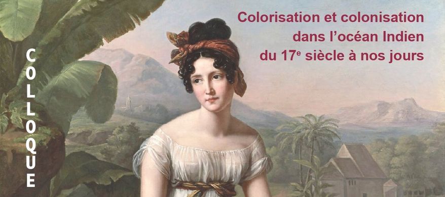 Colorisation et colonisation dans l'océan indien du 17e siècle à nos jours